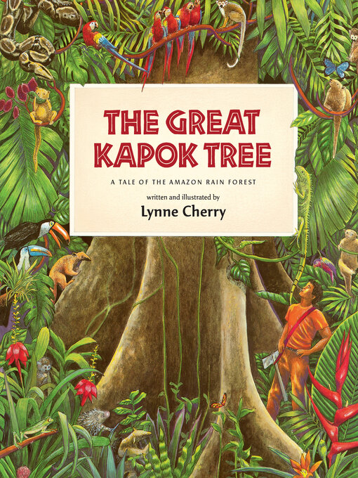 Title details for The Great Kapok Tree by Lynne Cherry - Available
